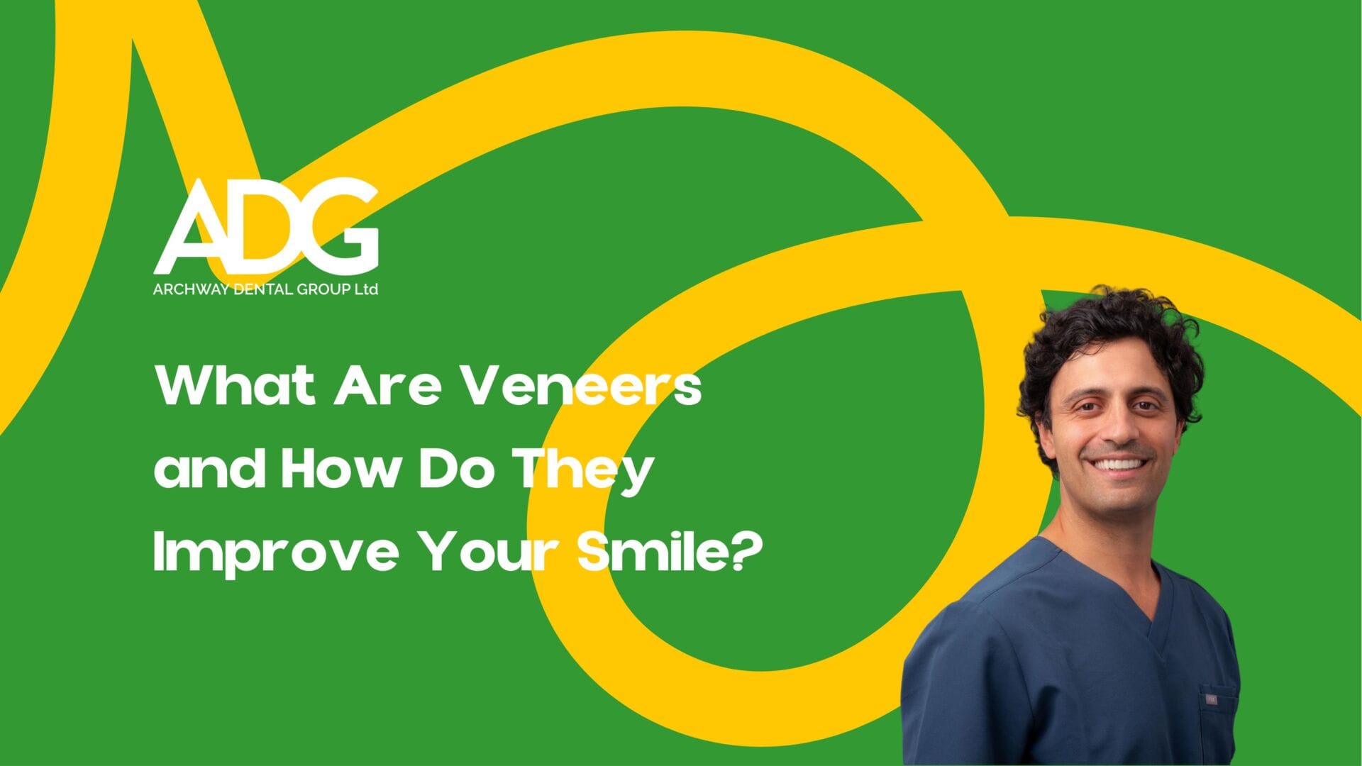 Archway dental group - dentist in Archway- What are veneers