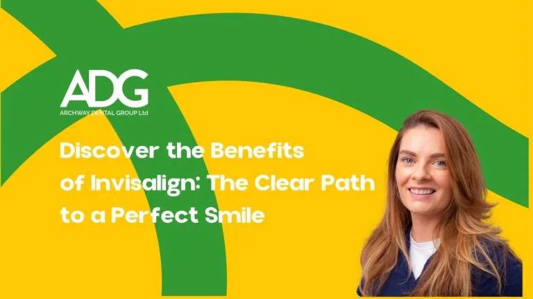 Archway dental group - dentist in Archway00007 invisalign benefits